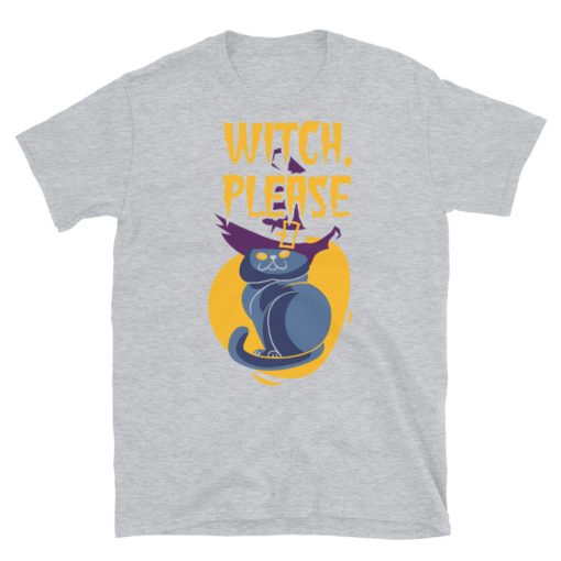 Witch, Please... - Short-Sleeve Unisex T-Shirt - Image 5