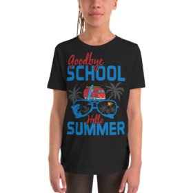 Goodbye SCHOOL Hello SUMMER - Youth Short Sleeve T-Shirt